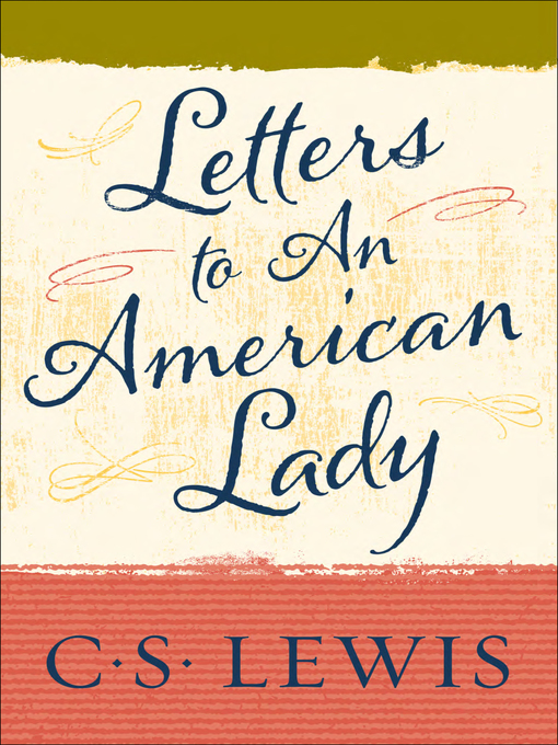 Title details for Letters to an American Lady by C. S. Lewis - Available